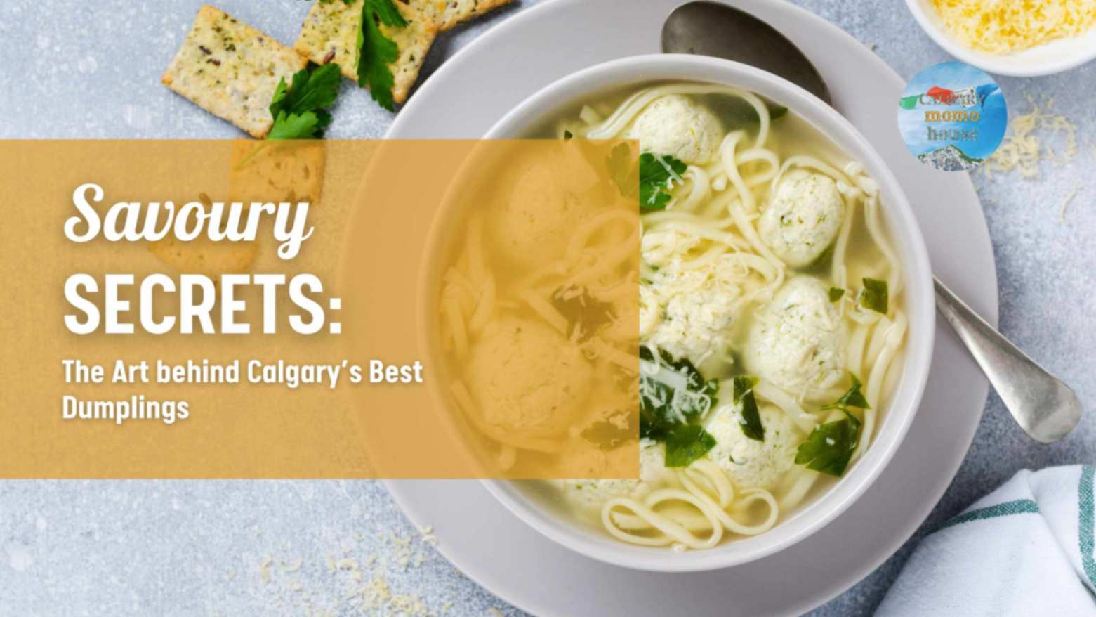 Savoury Secrets: The Art behind Calgary’s Best Dumplings
