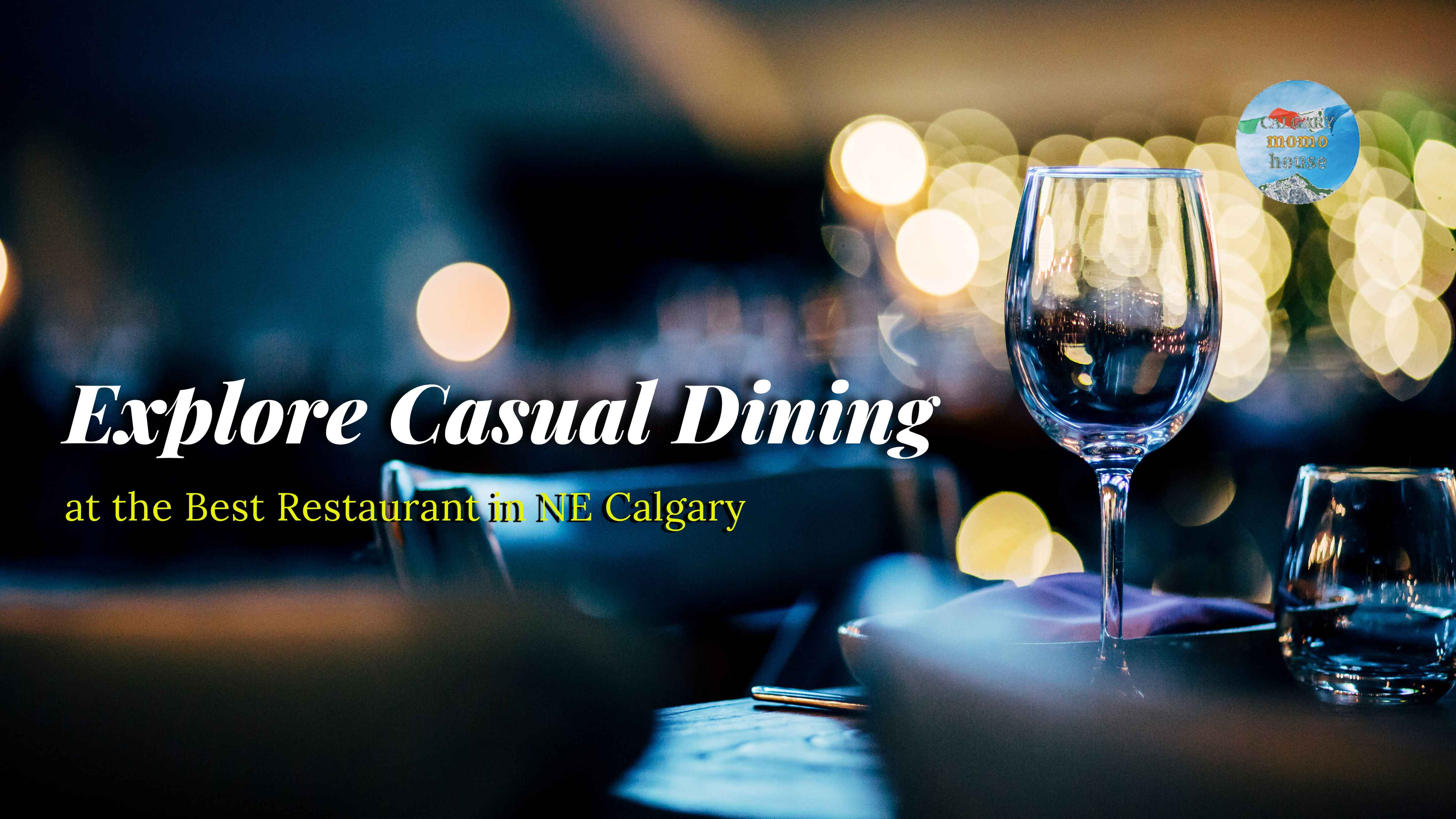Explore Casual Dining at the Best Restaurant in NE Calgary